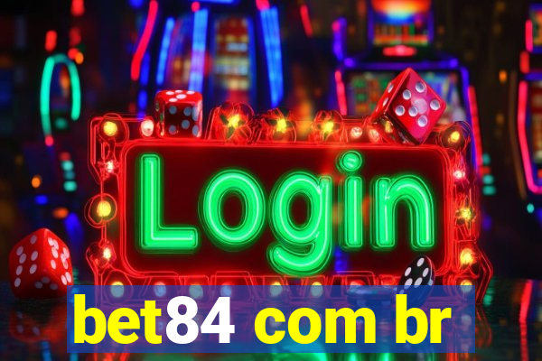 bet84 com br